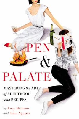 Pen & palate mastering the art of adulthood, with recipes cover image