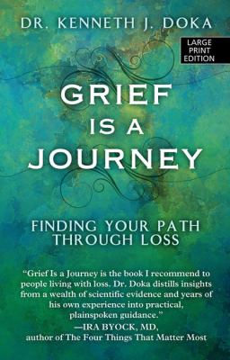 Grief is a journey finding your path through loss cover image