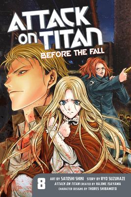 Attack on Titan : before the fall. 8 cover image