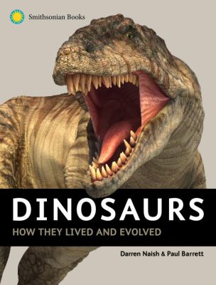 Dinosaurs : how they lived and evolved cover image