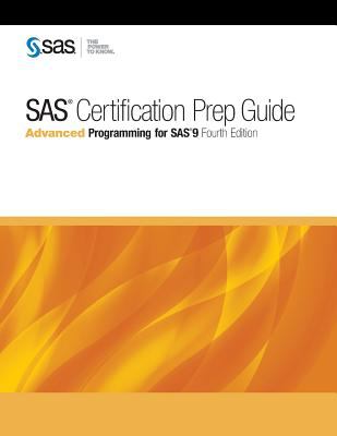 SAS certification prep guide : advanced programming for SAS 9 cover image