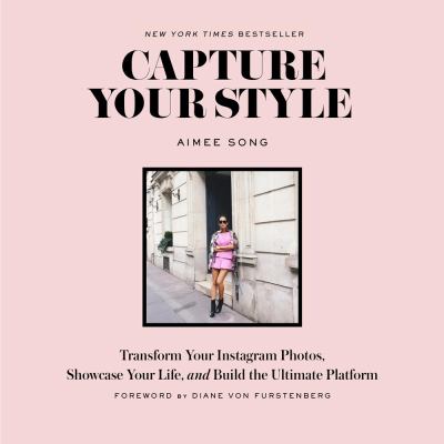 Capture your style : transform your Instagram images, showcase your life, and build the ultimate platform cover image