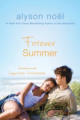 Forever summer : Laguna Cove and Cruel summer cover image