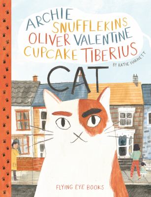 Archie Snufflekins Oliver Valentine Cupcake Tiberius Cat cover image