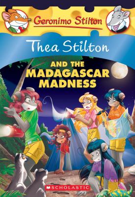 Thea Stilton and the Madagascar madness cover image