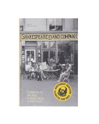 Shakespeare and Company, Paris : a history of the rag & bone shop of the heart cover image