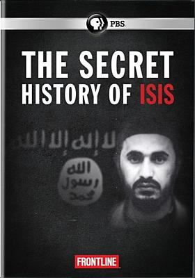 Frontline. The secret history of ISIS cover image