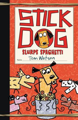 Stick Dog slurps spaghetti cover image
