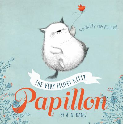 The very fluffy kitty, Papillon cover image