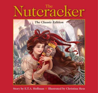 The nutcracker : the classic edition cover image
