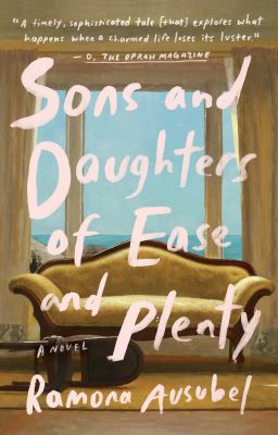 Sons and daughters of ease and plenty cover image