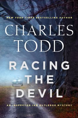 Racing the devil : an Inspector Ian Rutledge mystery cover image
