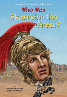 Who was Alexander the Great? cover image