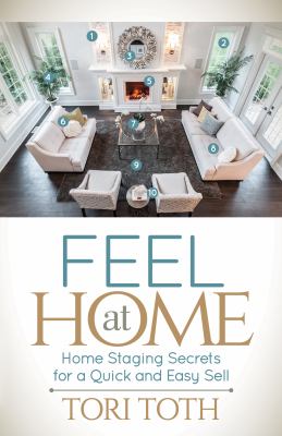 Feel at home : home staging secrets for a quick and easy sell cover image