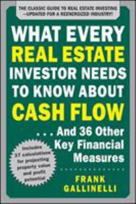 What every real estate investor needs to know about cash flow... and 36 other key financial measures cover image