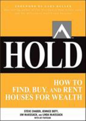 Hold : how to find, buy, and rent houses for wealth cover image