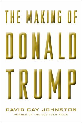 The making of Donald Trump cover image