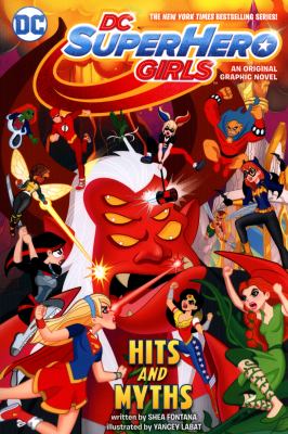 DC Super Hero Girls : hits and myths cover image