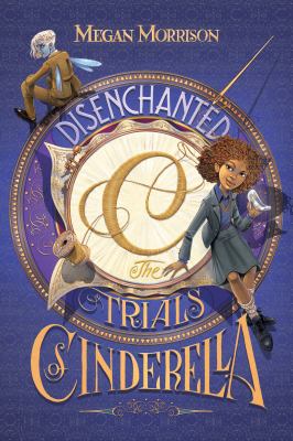 Disenchanted : the trials of Cinderella cover image