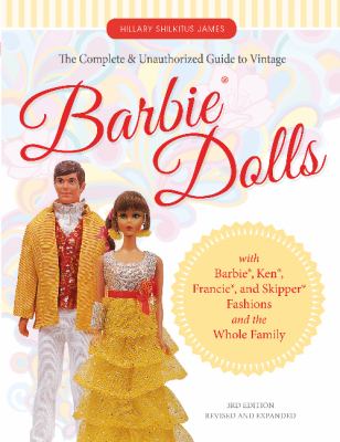 The complete & unauthorized guide to vintage Barbie dolls cover image