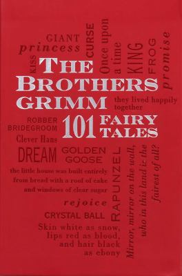 The Brothers Grimm : 101 fairy tales cover image