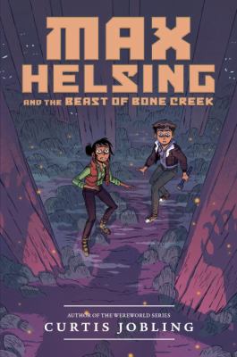 Max Helsing and the beast of Bone Creek cover image
