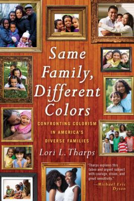 Same family, different colors : confronting colorism in America's diverse families cover image