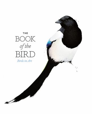 The book of the bird : birds in art cover image