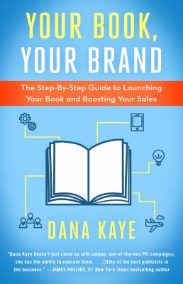 Your book, your brand : the step-by-step guide to launching your book and boosting your sales cover image