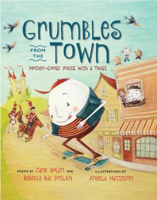 Grumbles from the town : Mother-Goose voices with a twist cover image