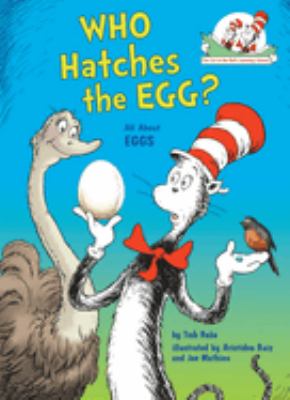 Who hatches the egg? : all about eggs cover image