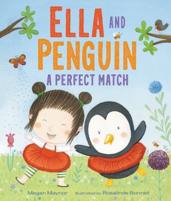 Ella and Penguin : a perfect match cover image