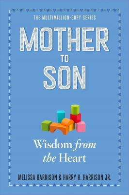 Mother to son : shared wisdom from the heart cover image