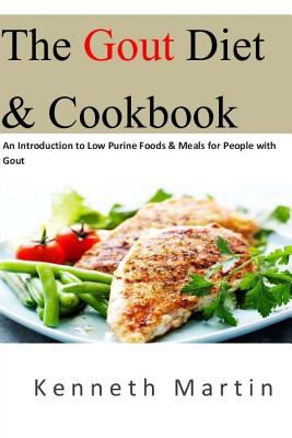 The gout diet & cookbook : an introduction to low purine foods & meals for people with gout cover image