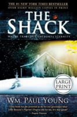 The shack where tragedy confronts eternity : a novel cover image