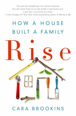 Rise : how a house built a family cover image