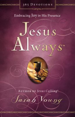 Jesus always : embracing joy in His presence cover image