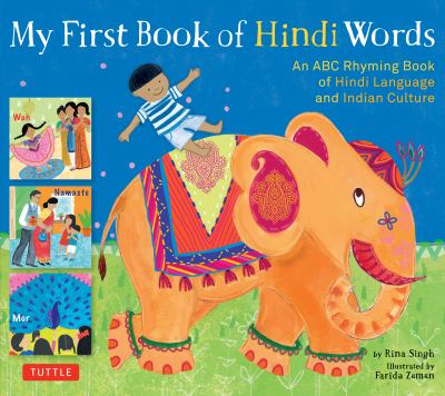 My first book of Hindi words : an ABC rhyming book of Hindi language and Indian culture cover image