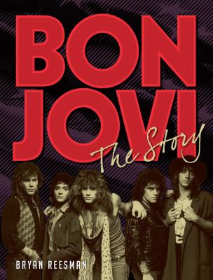 Bon Jovi : the story cover image