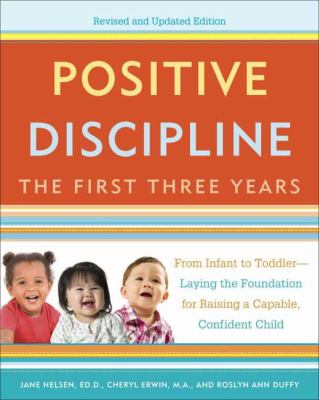 Positive discipline : the first three years cover image