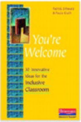 You're welcome : 30 innovative ideas for the inclusive classroom cover image