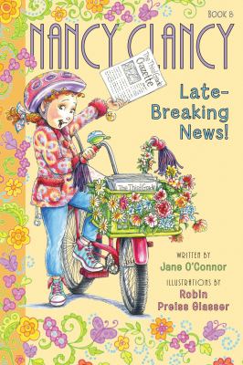 Nancy Clancy, late-breaking news! cover image