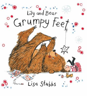 Lily and Bear : grumpy feet cover image