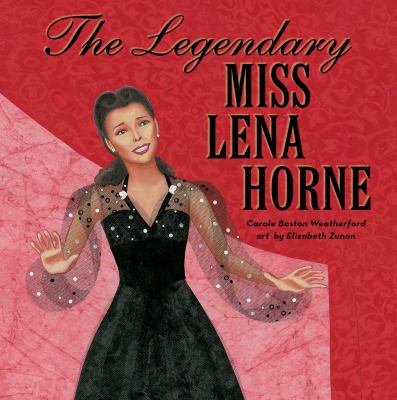 The legendary Miss Lena Horne cover image