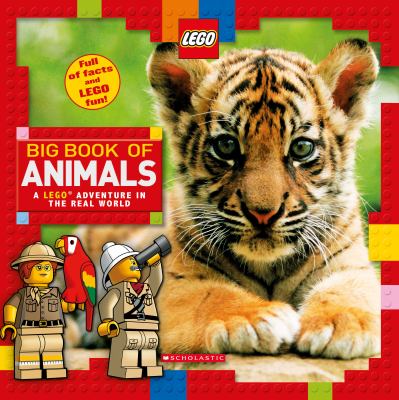 Big book of animals : a LEGO adventure in the real world cover image