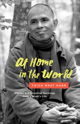 At home in the world : stories and essential teachings from a monk's life cover image