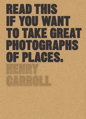 Read this if you want to take great photographs of places cover image