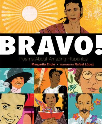 Bravo! : poems about amazing Hispanics cover image