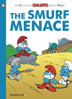 Smurfs graphic novel. 22, The Smurf menace cover image