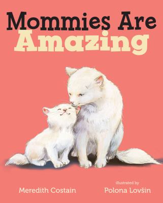 Mommies are amazing cover image